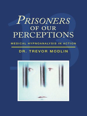 cover image of Prisoners of Our Perceptions